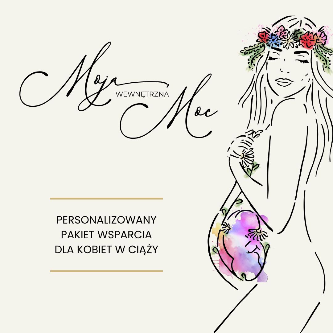 Moja wewnętrzna moc - osobisty pakiet wsparcia dla kobiet w ciąży